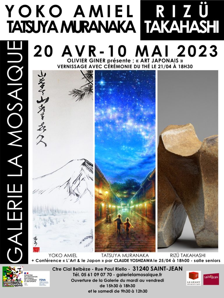 exposition art japonais galerie la mosaique st jean 31240 tatsuya muranaka, rizü takahashi, yoko amiel, toulouse, art, exposition, vernissage, conférence, japon, sculpture, estampes, calligraphie, sumie-e, sabi, wabi-sabi, anagama, acrylique, 