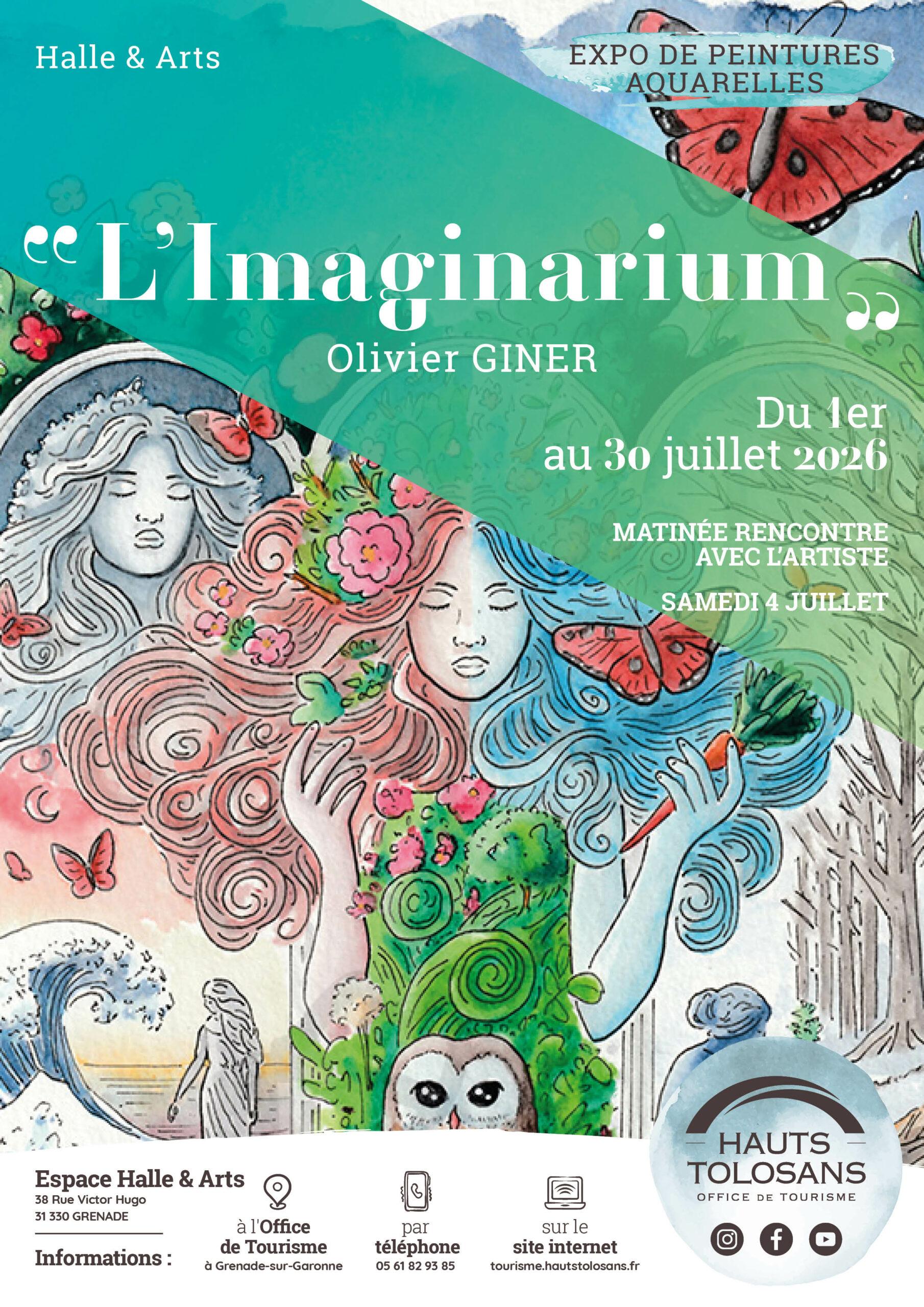 Affiche de l'exposition "L'Imaginarium" d'Olivier Giner à Halle & Arts à Grenade. Illustration aquarellée représentant plusieurs figures féminines entourées de végétation, de papillons et d'éléments fantastiques dans un univers onirique et coloré.