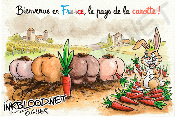 Aquarelle satirique "Bienvenue en France, le pays de la carotte !" représentant un potager de fesses plantées en terre avec des carottes et un lapin.