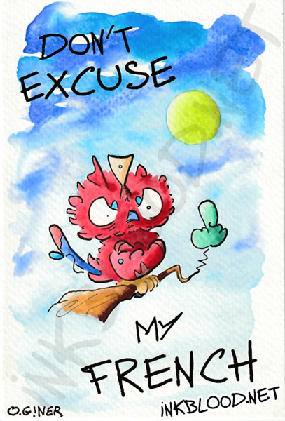 Don't Excuse My French, aquarelle et peinture humoristique d'un oiseau rouge sur une branche, avec une "fleur" doigt d'honneur, par Olivier Giner.