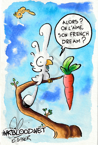 Aquarelle humoristique d'un oiseau blanc à huppe sur une branche, avec une carotte suspendue, évoquant discrètement une silhouette, avec la phrase « Alors ? On l'aime, son French Dream ? ».